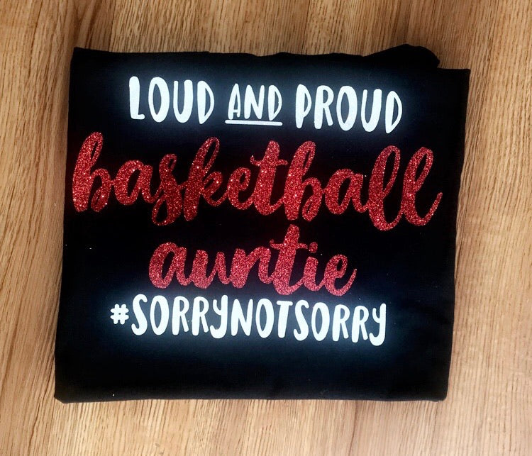 LOUD and Proud Basketball Auntie